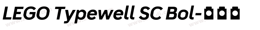 LEGO Typewell SC Bol字体转换 LEGO Typewell SC Bol字体转换